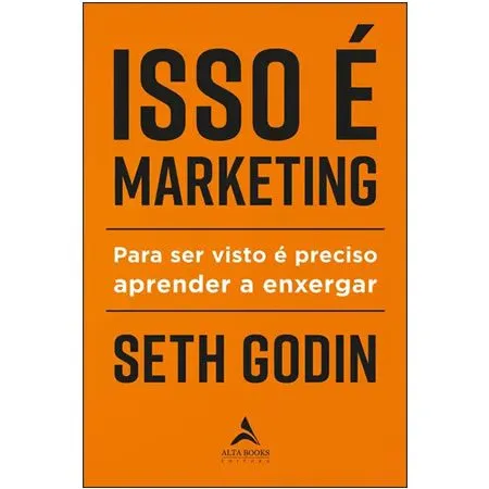 Livro Isso é Marketing - Seth Godin